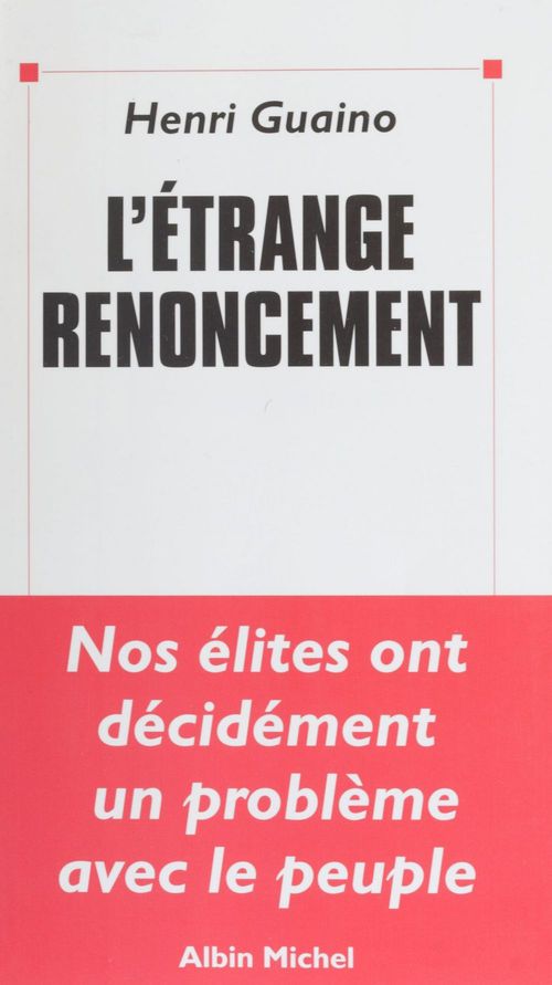 Couverture ebook de L'étrange renoncement, de Henri Guaino