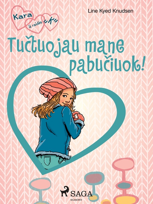 ebook cover of Kara is raides "K" 3 - Tuctuojau mane pabuciuok!, by Line Kyed Knudsen