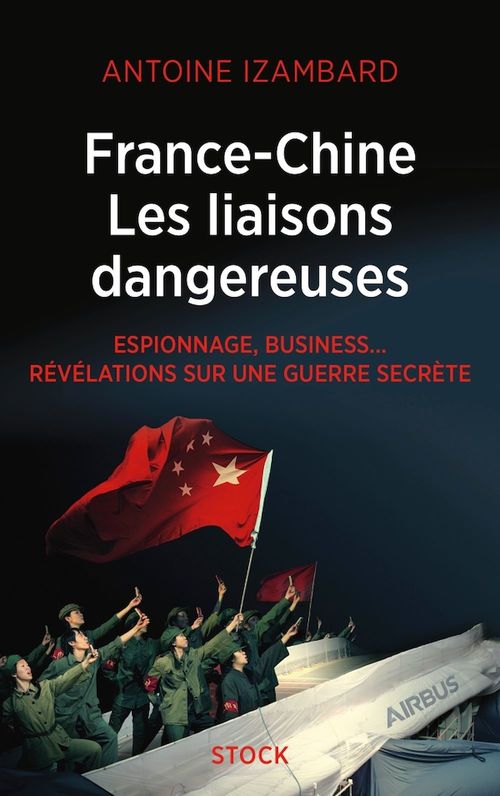 Couverture ebook de France Chine, les liaisons dangereuses, de Antoine Izambard