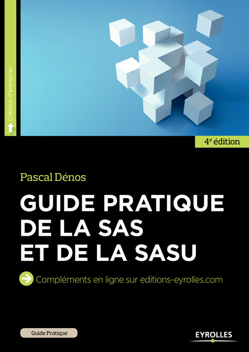 Couverture ebook de Guide pratique de la SAS et de la SASU, de Pascal Dénos