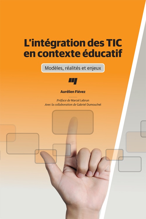 ebook cover of L´intégration des TIC en contexte éducatif, by Aurélien Fiévez
