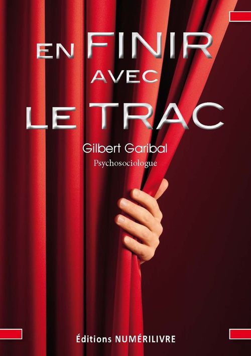 ebook cover of En finir avec le trac, by Gilbert Garibal