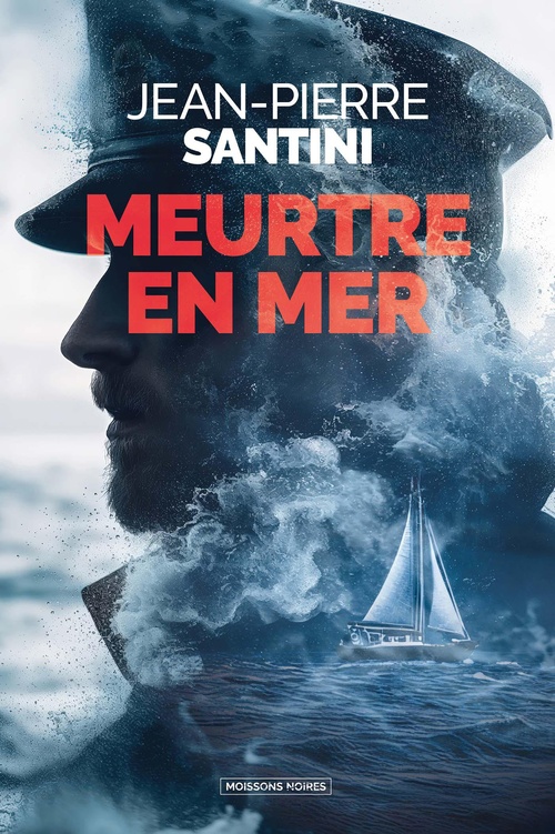 ebook cover of Meurtre en mer, by Jean-Pierre Santini