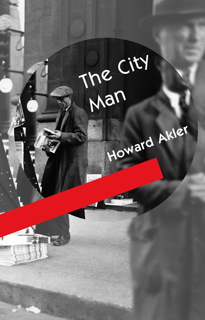 ebook cover of The City Man, by Howard Akler