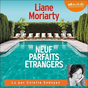 audiobook cover of Neuf parfaits étrangers, by Liane Moriarty
