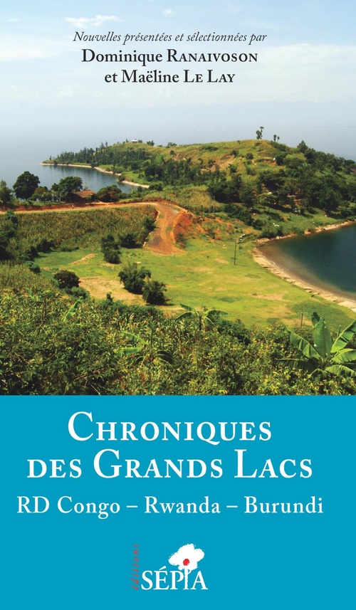 ebook cover of Chroniques des Grands lacs, by Collectif, Maëline Le lay, Dominique Ranaïvoson