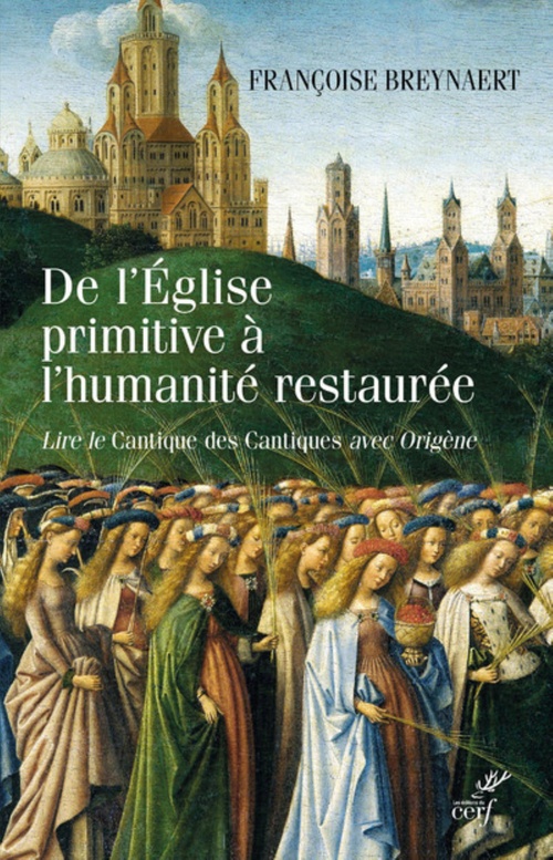 Couverture ebook de DE L'ÉGLISE PRIMITIVE À L'HUMANITÉ RESTAURÉE, de Françoise Breynaert