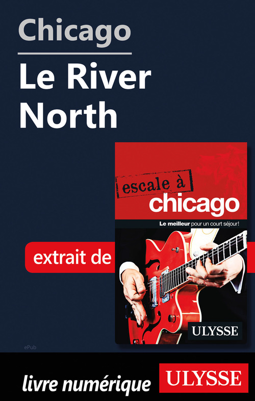 ebook cover of Chicago - Le River North, by Claude Morneau