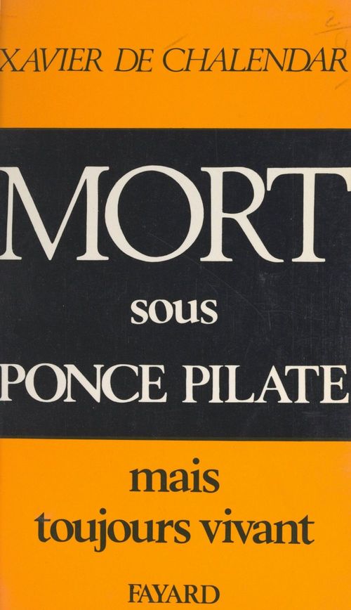 Couverture ebook de Mort sous Ponce Pilate, de Xavier de Chalendar