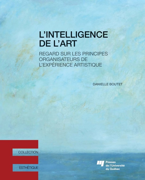 ebook cover of L'intelligence de l'art, by Danielle Boutet