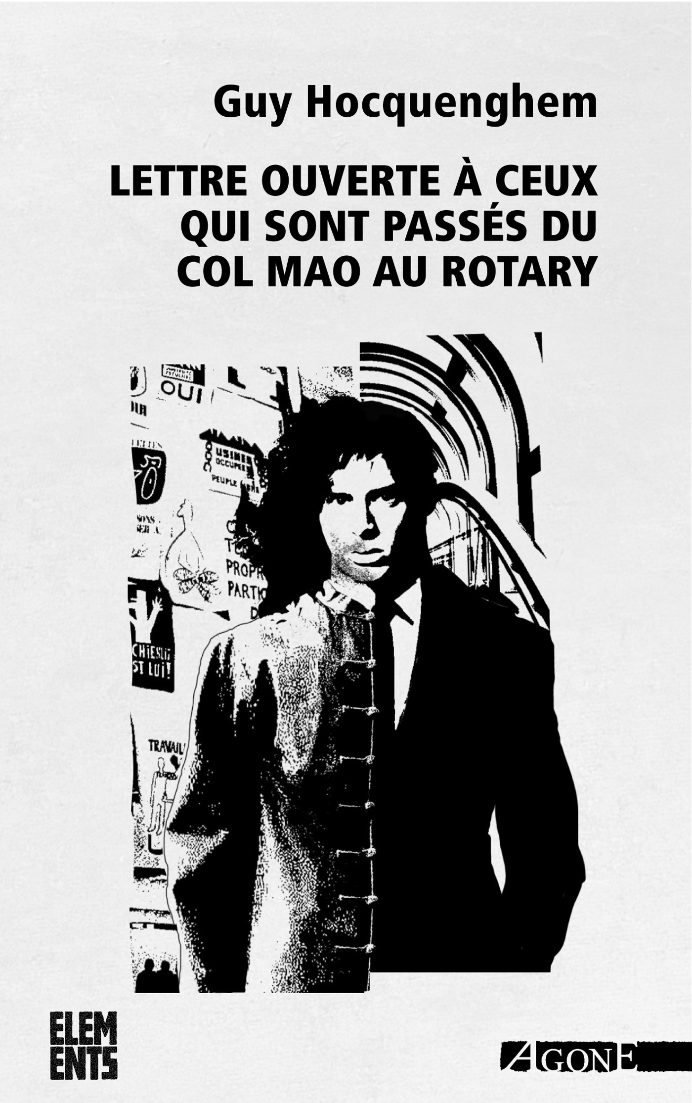 Couverture ebook de Lettre ouverte à ceux qui sont passé du col Mao au Rotary, de Guy Hocquenghem