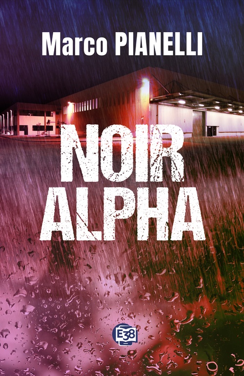 Couverture ebook de Noir Alpha, de Marco Pianelli