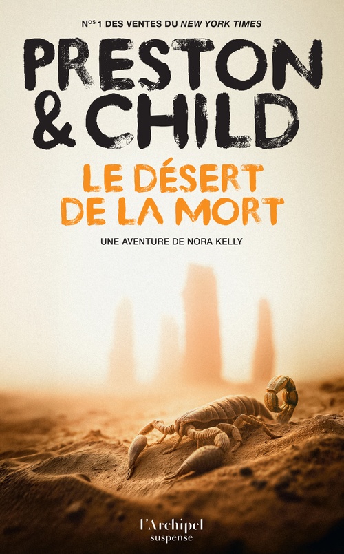 Couverture ebook de Le Désert de la mort - Une enquête de Nora Kelly, de Douglas Preston, Lincoln Child