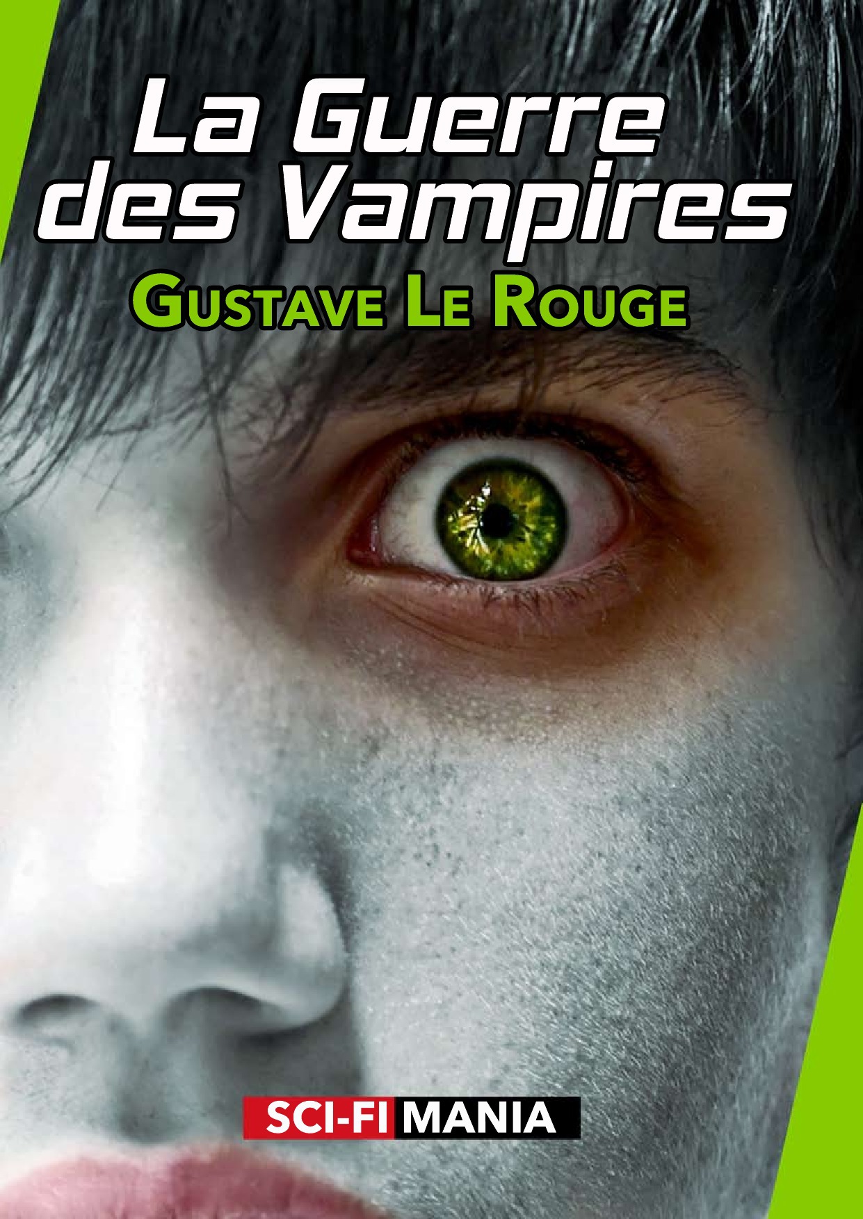 ebook cover of La Guerre des Vampires, by Gustave Le Rouge