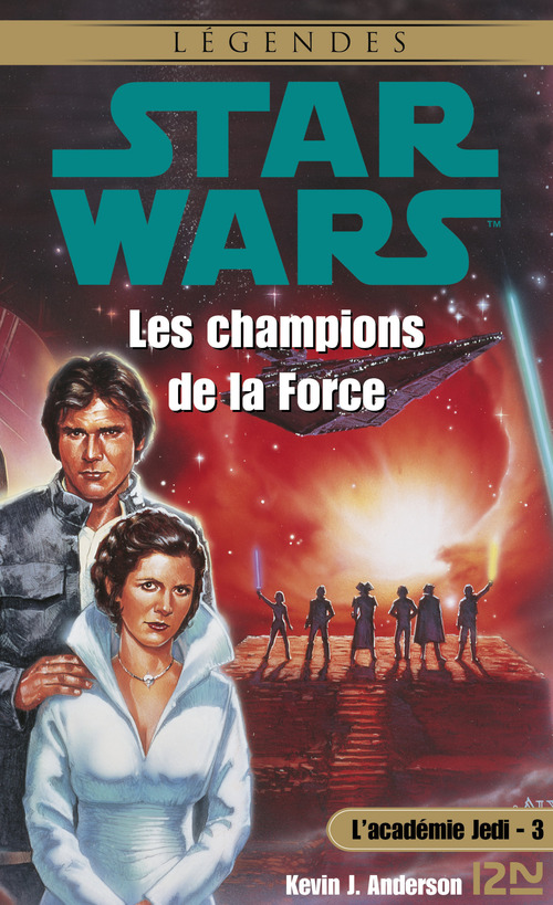 ebook cover of Star Wars - numéro 18 L'académie Jedi - tome 3 Les champions de la Force, by Kevin J. Anderson