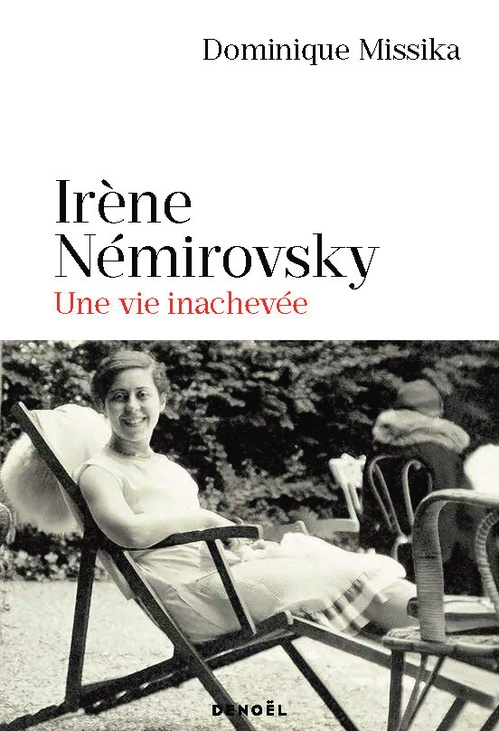ebook cover of Irène Némirovsky, une vie inachevée, by Dominique Missika