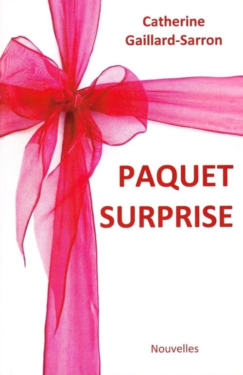 Couverture ebook de Paquet surprise, de Catherine Gaillard-Sarron
