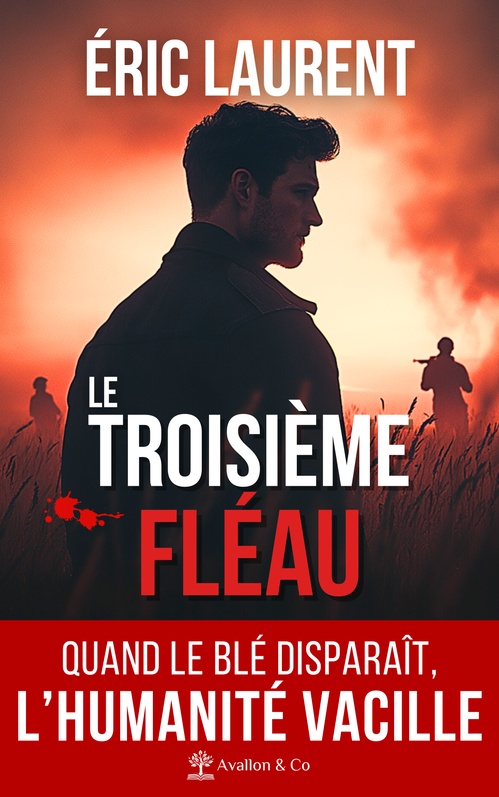 Couverture ebook de Le Troisième Fléau, de Éric Laurent