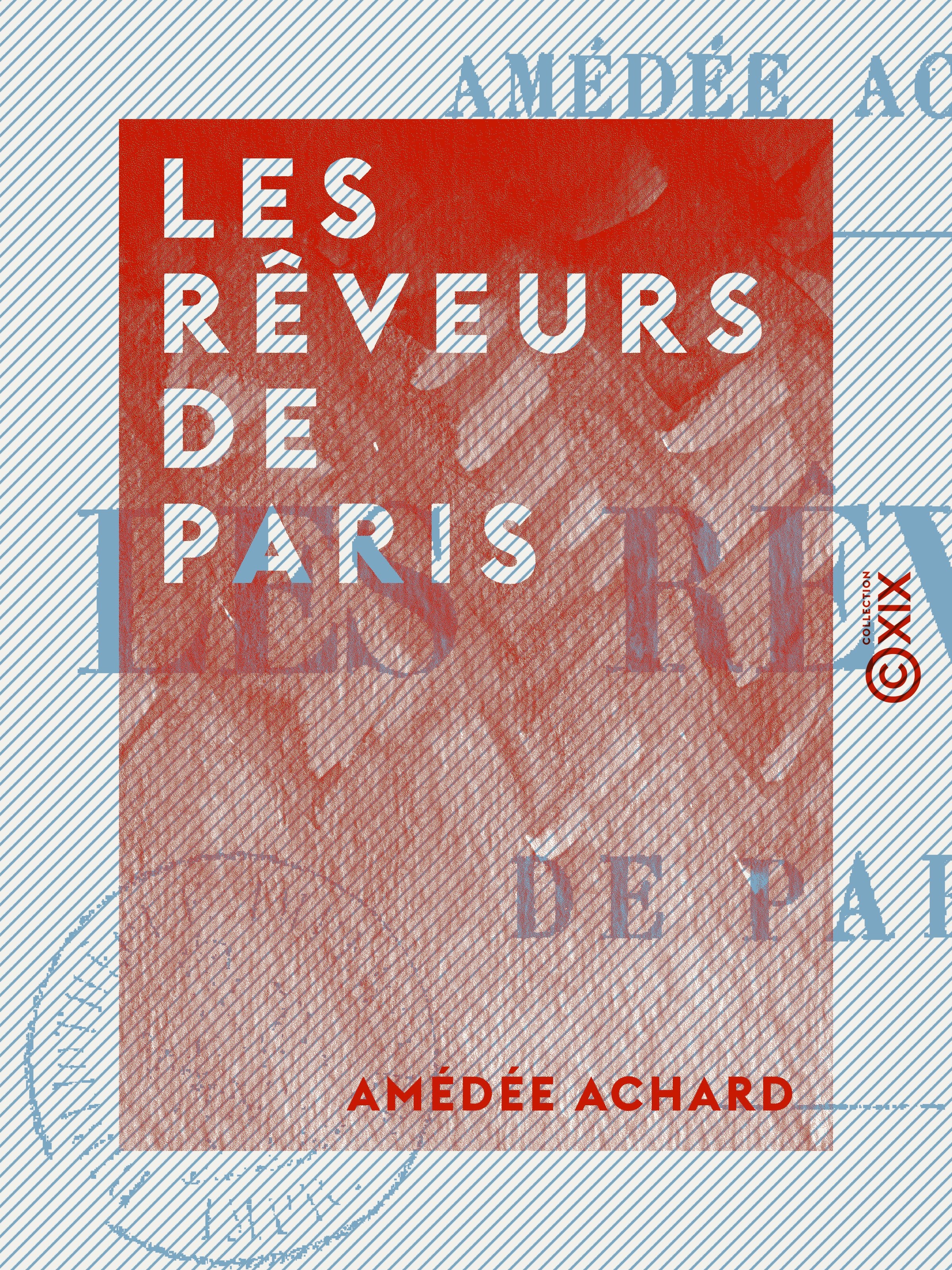 ebook cover of Les Rêveurs de Paris, by Amédée Achard