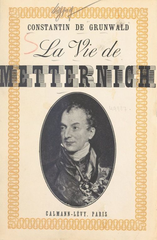 ebook cover of La vie de Metternich, by Constantin De Grunwald