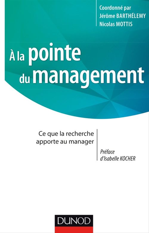 ebook cover of A la pointe du management, by Jérôme Barthélémy, Nicolas Mottis