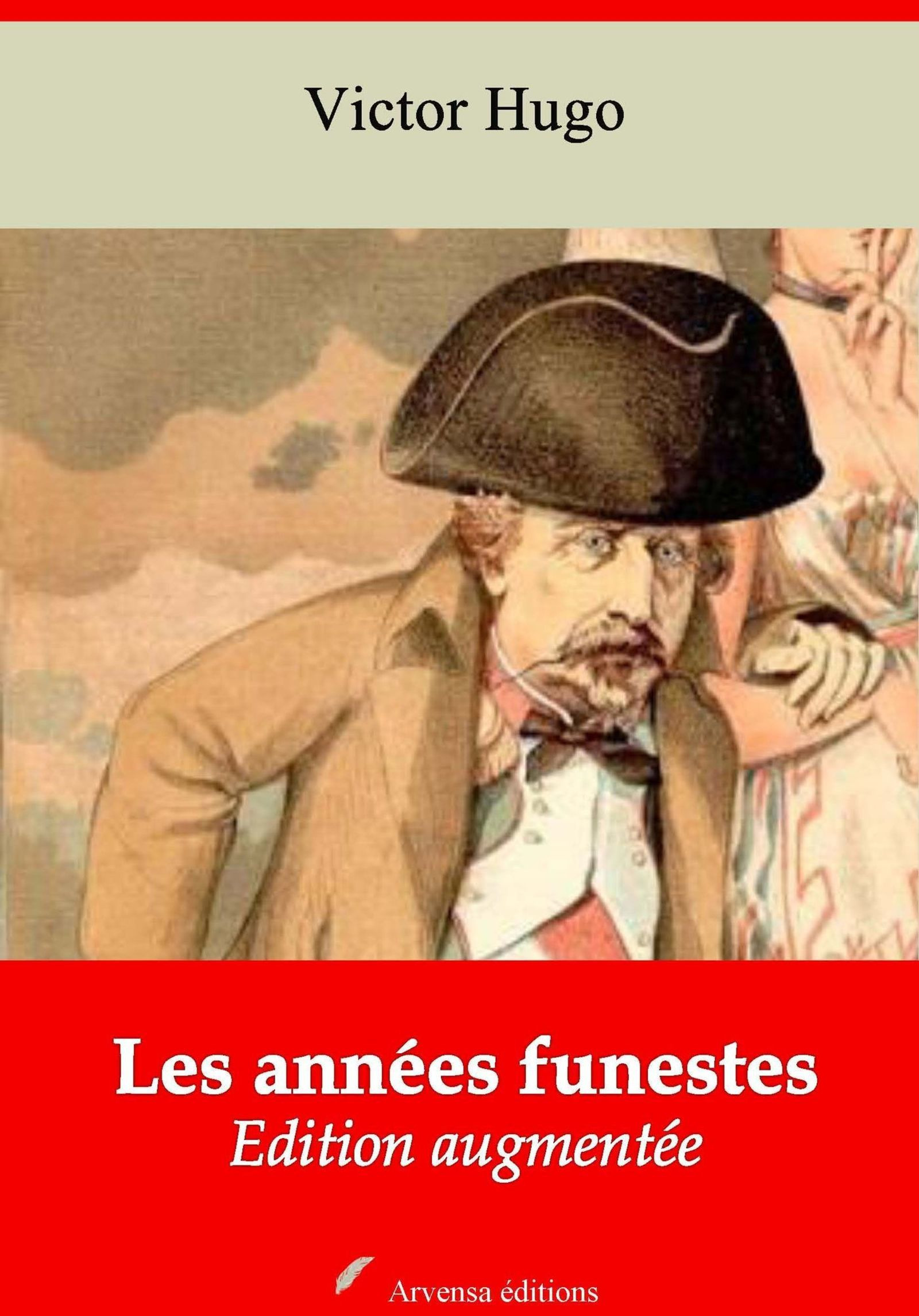 Couverture ebook de Les Années funestes - suivi d'annexes, de Victor Hugo