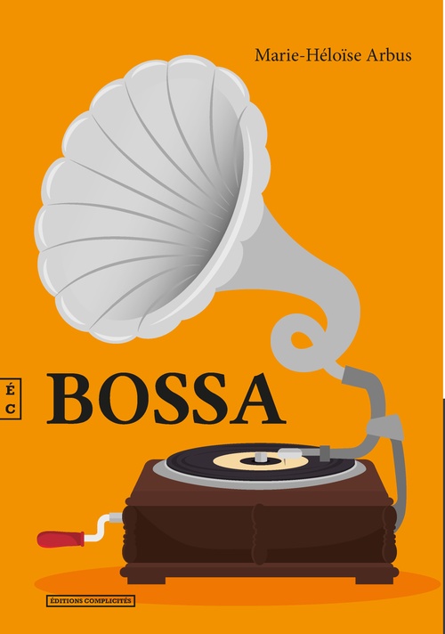 ebook cover of Bossa, by Marie-Héloïse Arbus