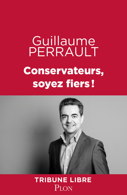 Couverture ebook de Conservateurs, soyez fiers !, de Guillaume Perrault