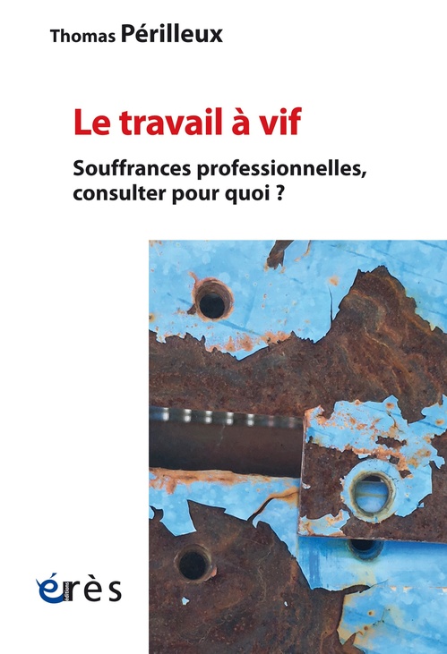 Couverture ebook de Le travail à vif, de Thomas Périlleux