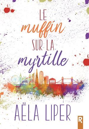 ebook cover of Le muffin sur la myrtille, by Aëla Liper