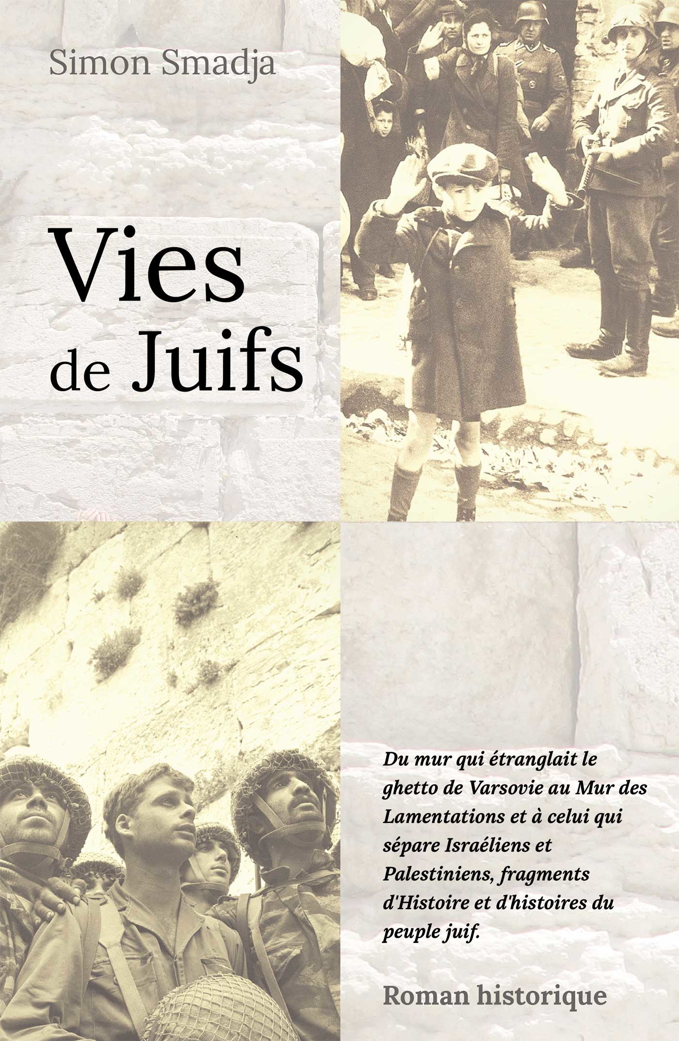 Couverture ebook de Vies de Juifs., de Editions Eretz Simon Smadja
