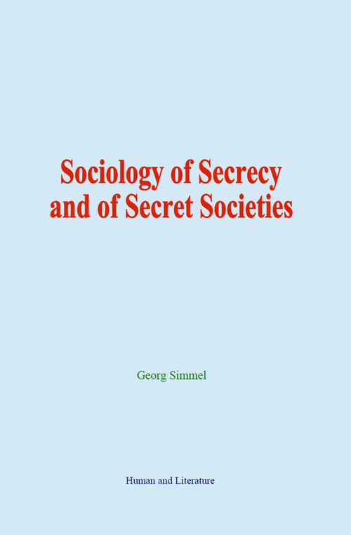 ebook cover of Sociology of Secrecy and of Secret Societies, by Georg Simmel