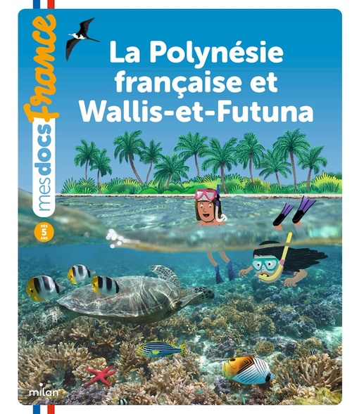 ebook cover of La Polynésie française et Wallis-et-Futuna, by Prune Mahésine