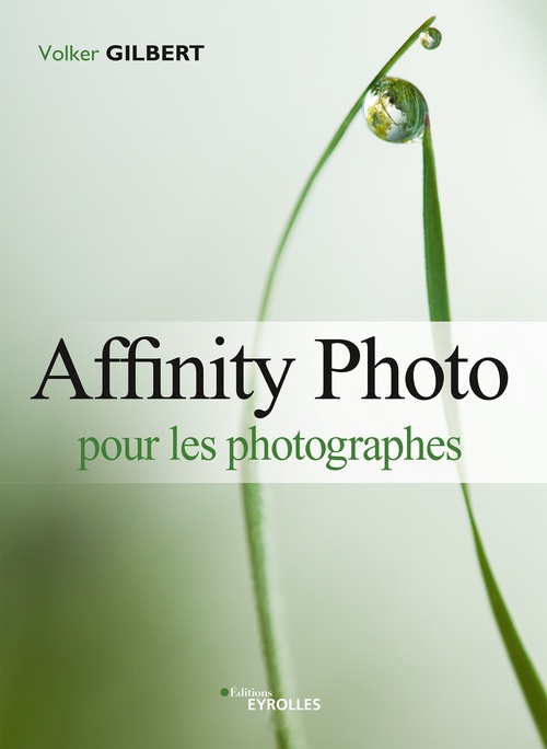 ebook cover of Affinity Photo pour les photographes, by Gilbert Volker