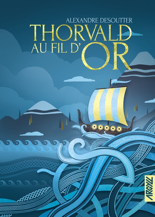 ebook cover of Thorvald au fil d'or, by Alexandre DESOUTTER