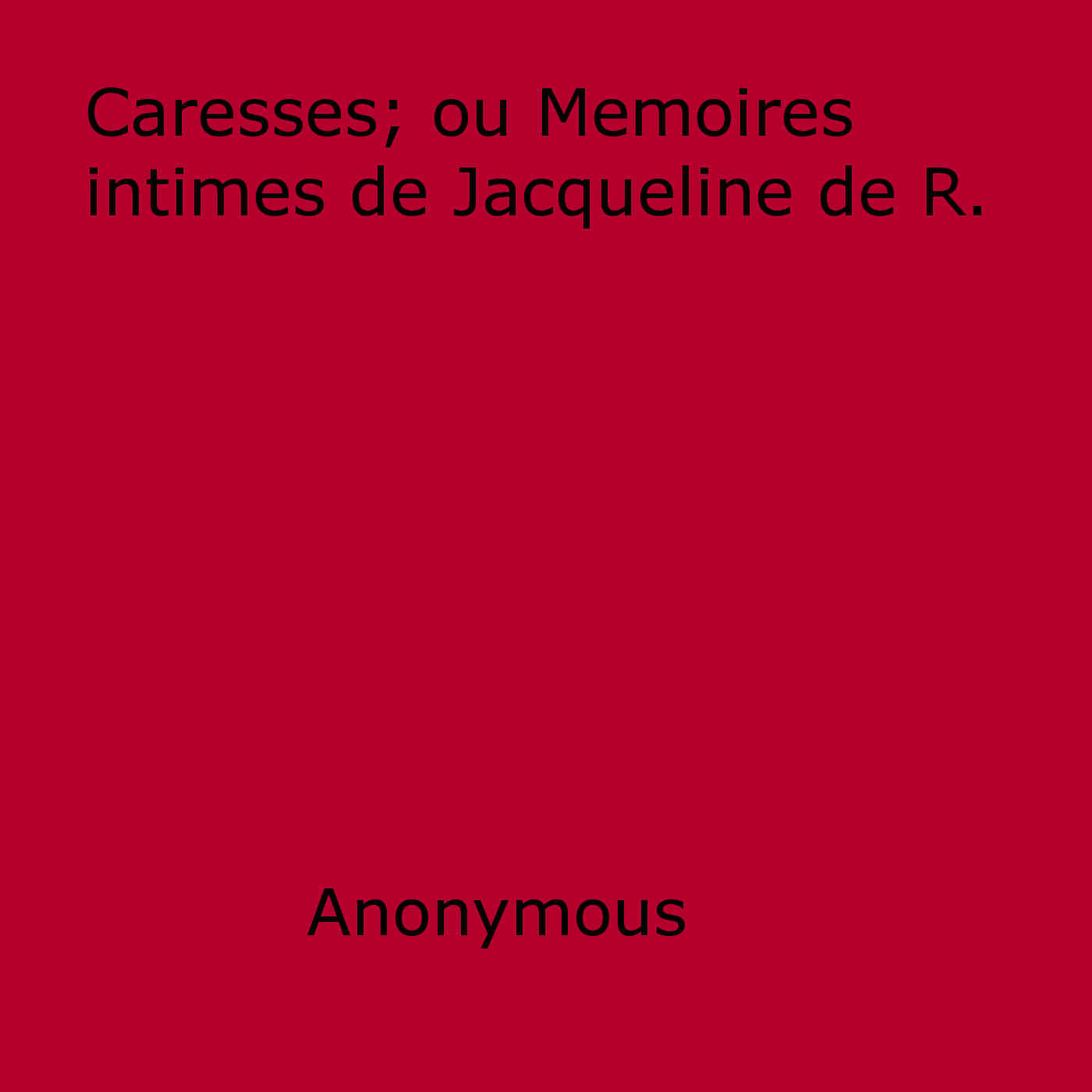Couverture ebook de Caresses, de Anon Anonymous
