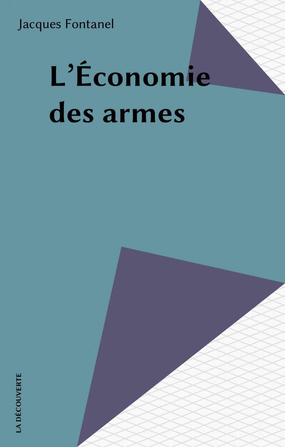 ebook cover of L'Économie des armes, by Jacques Fontanel