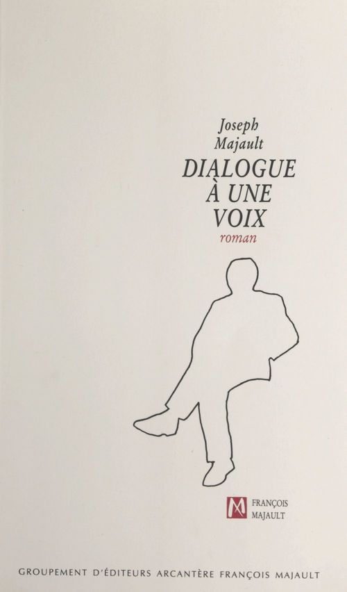 ebook cover of Dialogue à une voix, by Joseph Majault