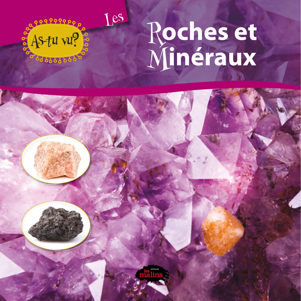 Couverture ebook de As-tu vu? Les roches et minéraux, de Jessica Lupien