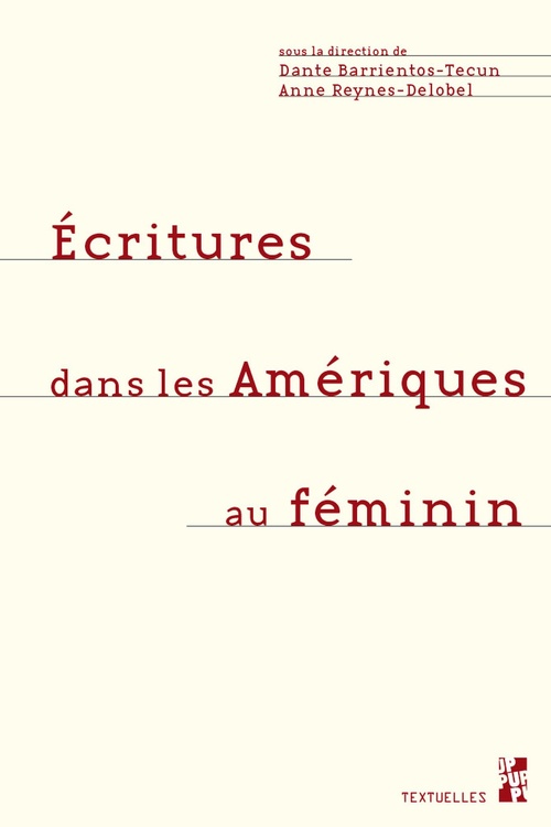 ebook cover of Écritures dans les Amériques au féminin, by Anne Reynes-Delobel, Dante Barrientos-Tecun