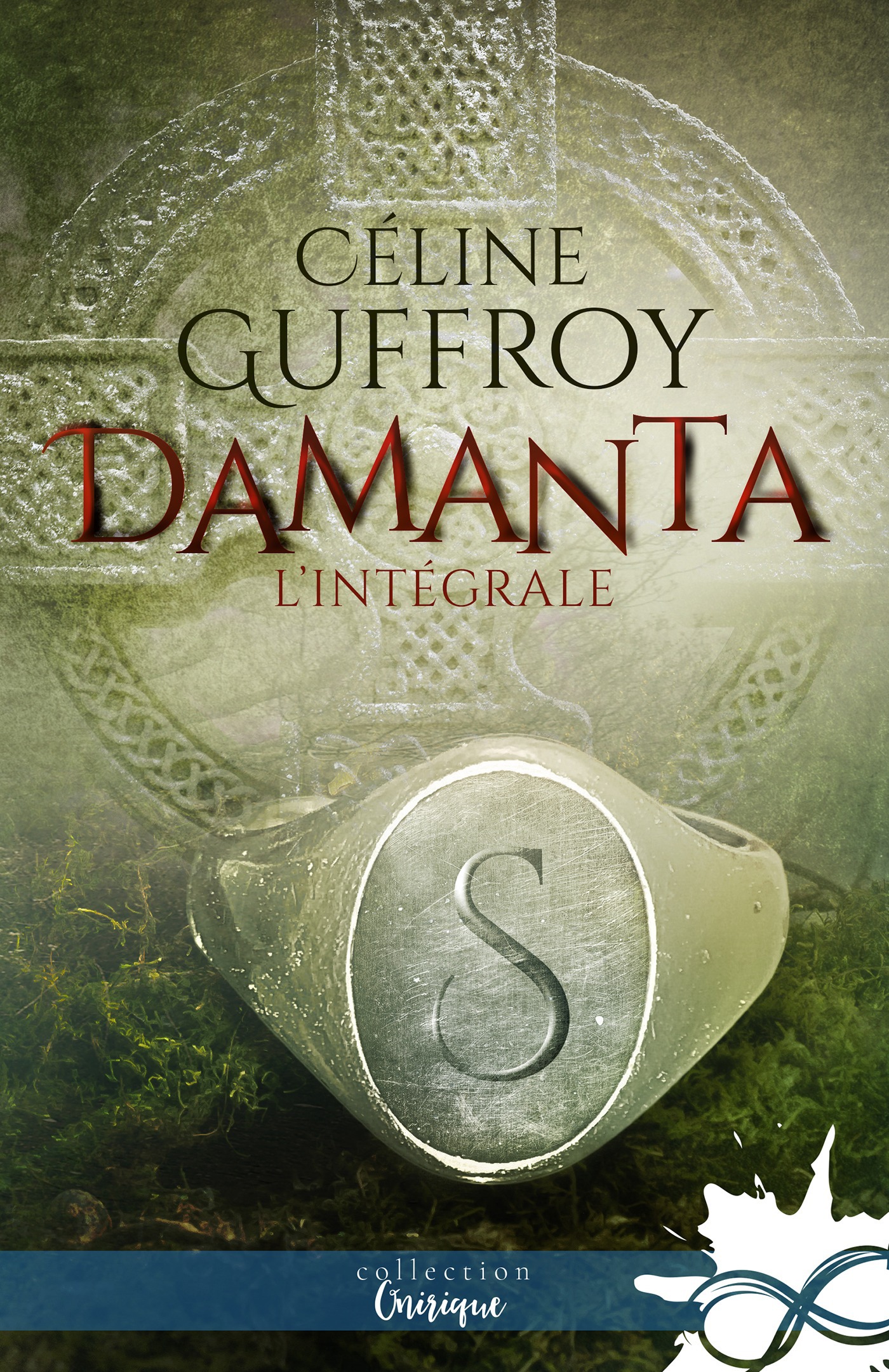 Couverture ebook de Damanta - L'Intégrale, de Céline Guffroy