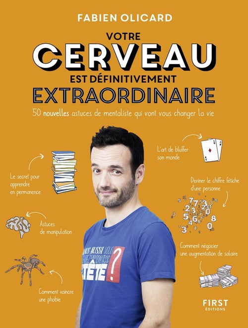 Couverture ebook de Votre cerveau est définitivement extraordinaire - 50 nouvelles astuces de mentaliste qui vont vous c, de Fabien Olicard