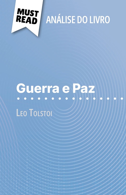 ebook cover of Guerra e Paz de Leo Tolstoi (Análise do livro), by Julie Mestrot, Alva Silva