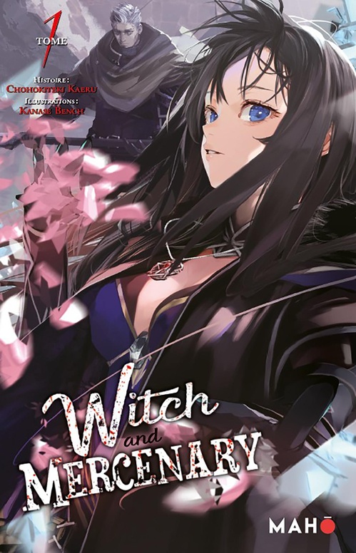 Couverture ebook de Witch and Mercenary T01, de Kaeru Chohokiteki, Bench Kanase