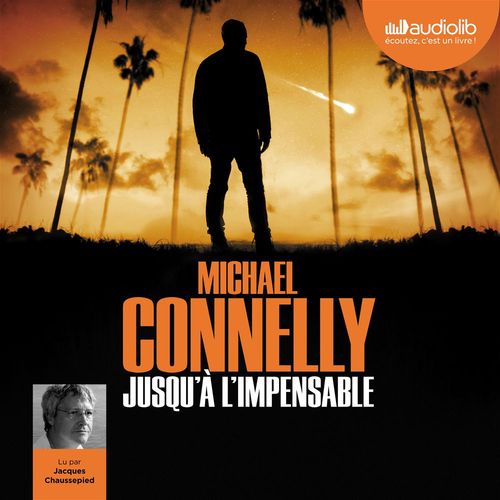 Couverture audiobook de Jusqu'à l'impensable, de Michael Connelly