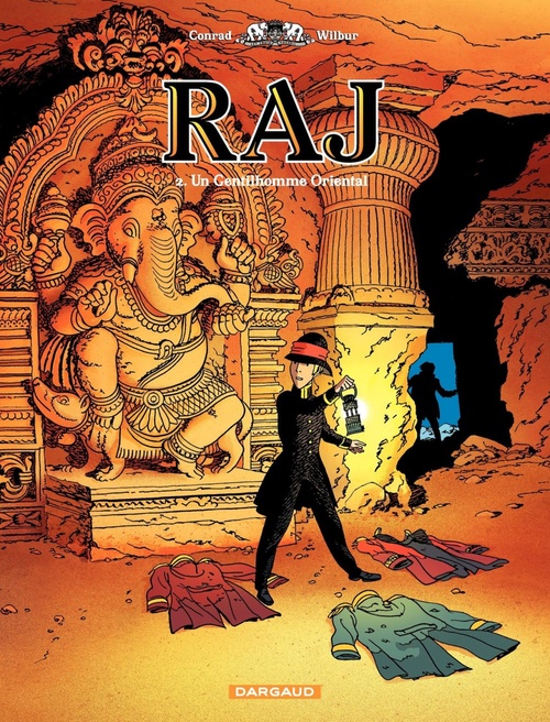 Couverture ebook de Raj - Tome 2 - Un gentilhomme oriental, de Didier Conrad, Wilbur
