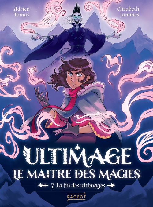 Couverture ebook de Ultimage, le maître des magies - Tome 7, La fin des ultimages, de Adrien Tomas