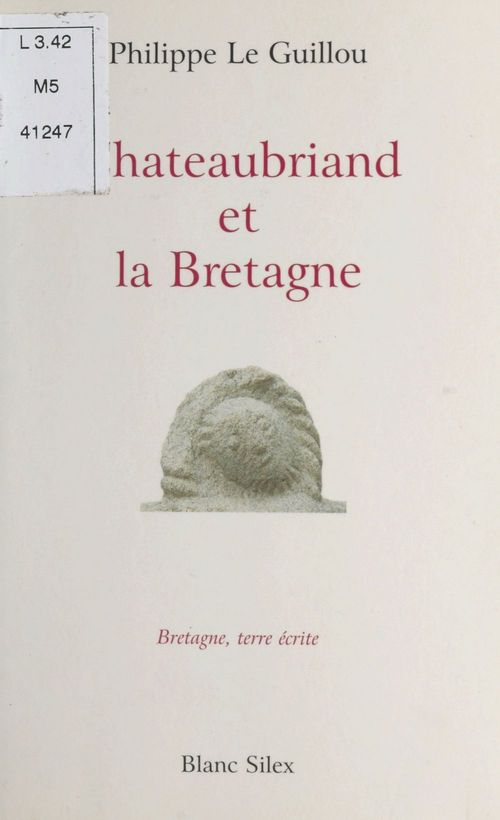 Couverture ebook de Chateaubriand et la Bretagne, de Philippe Le Guillou