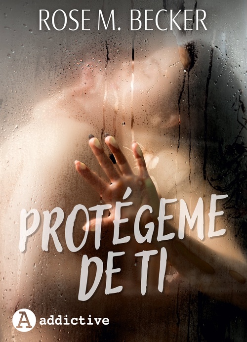 Couverture ebook de Protégeme de ti, de Rose M. Becker