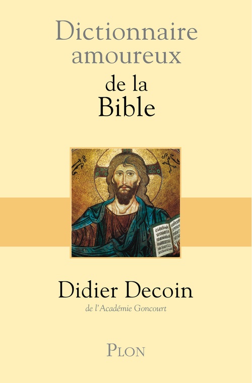 ebook cover of Dictionnaire Amoureux de la Bible, by Didier Decoin